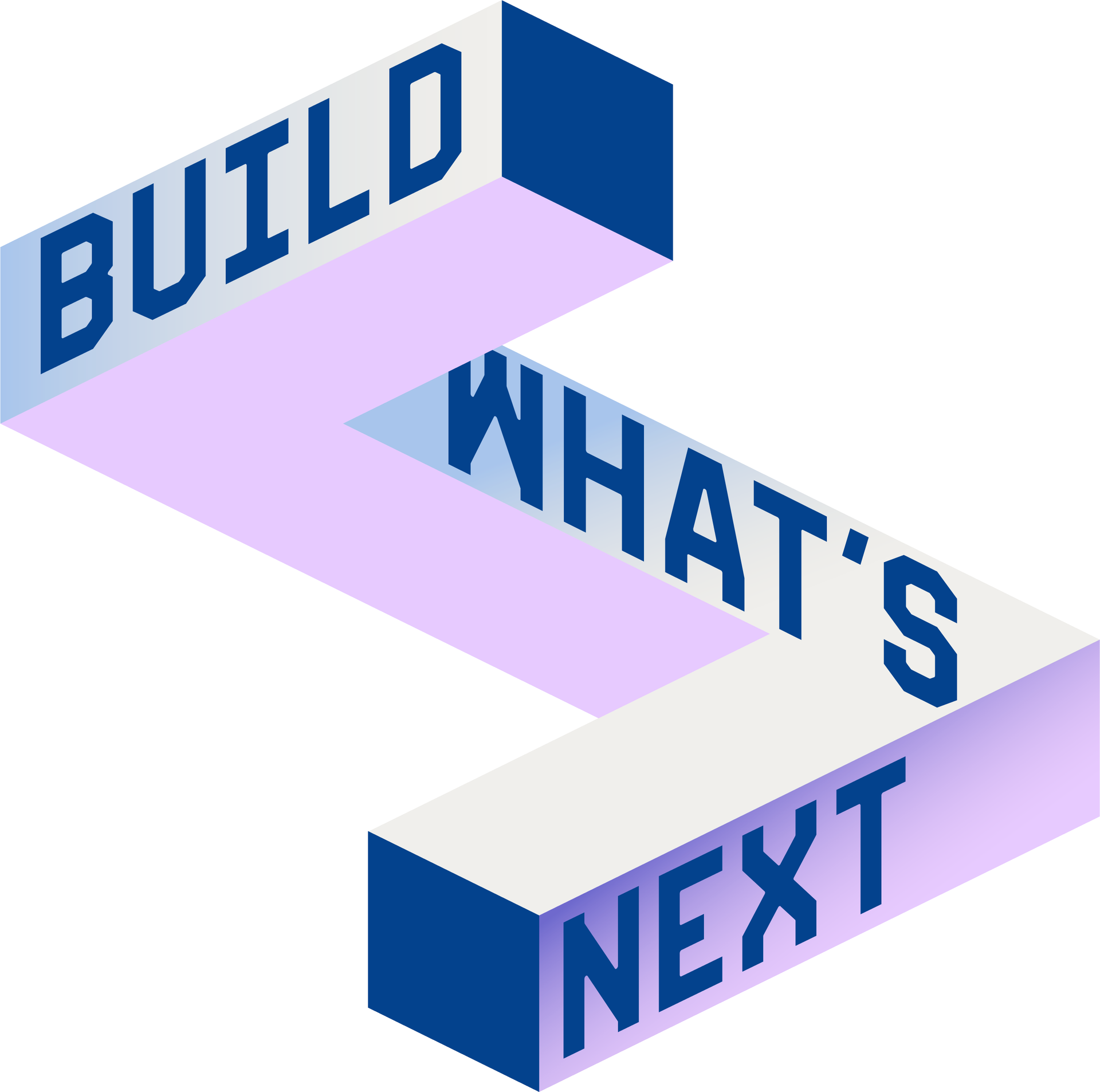 Build What's Next